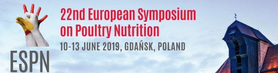 22nd EUROPEAN SYMPOSIUM  ON POULTRY NUTRITION – ESPN